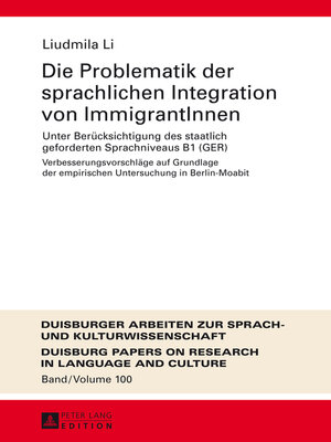 cover image of Die Problematik der sprachlichen Integration von ImmigrantInnen